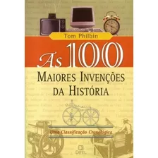 Livro As 100 Maiores Invenções Da História