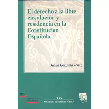 Livro - El Derecho A La Libre Circulación Y Residencia En La Constitución Española