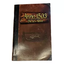 Manual Anno 1503 The New World Original Praticamente Novo