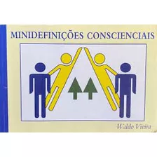 Livro Minidefinições Conscienciais - Waldo Vieira [1996]