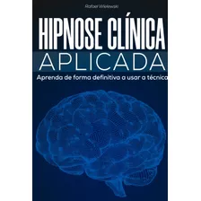 Livro Hipnose Clínica Aplicada