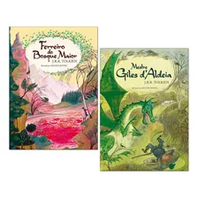 Ferreiro Do Bosque Maior + Mestre Giles D´aldeia Tolkien
