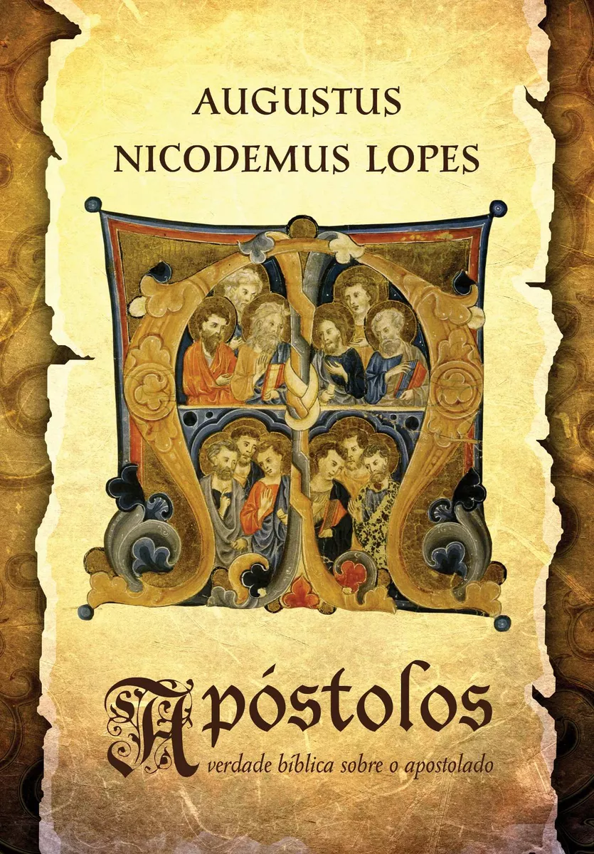 Apóstolos, De Lopes, Augustus Nicodemus. Editora Missão Evangélica Literária, Capa Mole Em Português, 2018