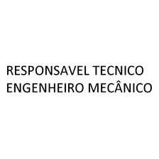 Engenheiro Mecânico - Responsável Técnico