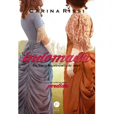 Indomada (vol. 6 Perdida): Os Laços Inquebráveis Do Amor, De Rissi, Carina. Série Perdida (6), Vol. 6. Verus Editora Ltda., Capa Mole Em Português, 2021