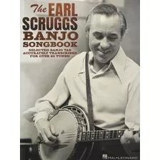 The Earl Scruggs Banjo Songbook: Tabulador De Banjo Seleccio
