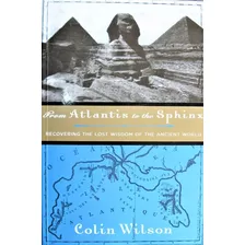 From Atlantis To The Sphinx