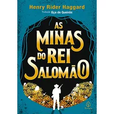 As Minas Do Rei Salomão, De Rider Haggard, Henry. Ciranda Cultural Editora E Distribuidora Ltda., Capa Mole Em Português, 2019