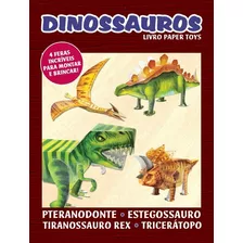 Livro: Paper Toys: Dinossauros, De Ibc - Instituto Brasileiro De Cultura Ltda. Série Indefinido On Line Editora, Capa Mole, Edição 1 Em Português, 2020