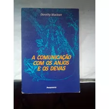 Livro A Comunicação Com Os Anjos E Os Devas