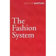 The Fashion System - Roland Barthes