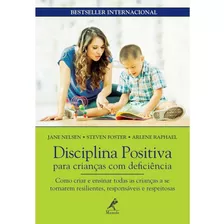 Livro: Disciplina Positiva Para Crianças Com Deficiência