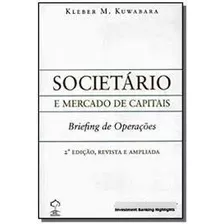Societario E Mercado De Capitais - Briefing De Operações