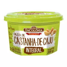 Pasta Integral De Castanha De Caju Vegan Dacolônia 200g