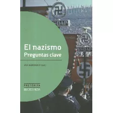 Libro El Nazismo. Preguntas Clave De Ian Kershaw
