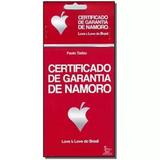 Certificado De Garantia De Namoro, De Tadeu, Paulo. Editora Matrix Em Português