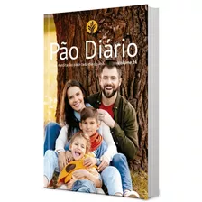 Pão Diário Vol. 24 - Capa Família: Uma Meditação Para Cada Dia Do Ano, De Ministérios Pão Diário. Editora Ministérios Pão Diário, Capa Mole Em Português, 2020