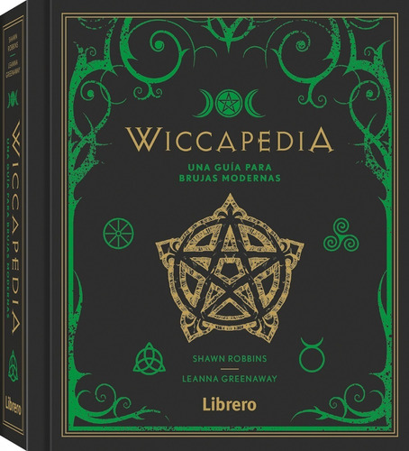 Wiccapedia: Una Guía Para Brujas Modernas