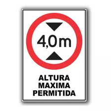 Placa Sinalização Altura Maxima Permitida A3 42 X 30 Cm