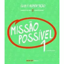 Missão Possível 1 - Vol. 1: Café Da Manhã, De Sesi-sp. Editora Sesi - Sp Editora, Capa Mole, Edição 1ª Edição - 2013 Em Português