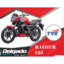 Moto Tvs Raider 125 Financiada 100% Y Hasta En 60 Cuotas