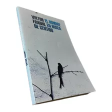 Libro: El Hombre En Busca De Sentido - Vicktor Frankl