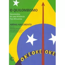 Quilombismo, O
