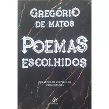 Poemas Escolhidos Gregório De Matos