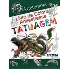 Arteterapia Livro De Colorir Antiestresse Tatuagem