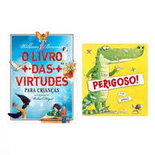 Kit Perigoso! + Livro Das Virtudes Para Crianças | Novo