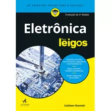 Eletrônica Para Leigos, De Shamieh, Cathleen. Série Para Leigos Starling Alta Editora E Consultoria Eireli, Capa Mole Em Português, 2018