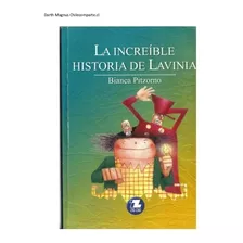 Libro La Increíble Historia De Lavinia