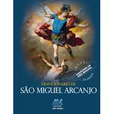 Devocionário De São Miguel Arcanjo, De Equipe Da A Ave-maria. Editora Ação Social Claretiana, Capa Mole Em Português, 2017