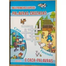 Livro Meu Primeiro Livro De Palavras Cruzadas E Caça Palavras Fazenda