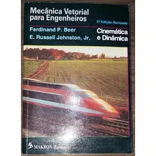 Mecânica Vetorial Para Engenheiros - Cinemática E Dinâmica - Ferdinand P. Beer / E. Russell Johnston Jr. - 5ª Edição - 1991