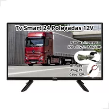 Tv Smart Digital 24 Polegadas 12v Caminhão Led Hd 110/220v