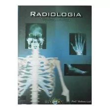 Livro Radiologia : Técnicas Básicas - Prof. Robson Leal [2004]