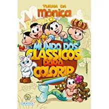 Livro Mundo Dos Classicos Para Colorir - Turma Da Monica - Mauricio De Sousa [2022]