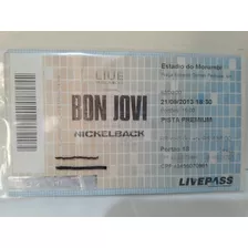 Ingresso Bon Jovi Nickelback 2013 (leia A Descrição)