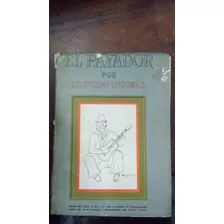 Libro El Payador Por Leopoldo Lugones