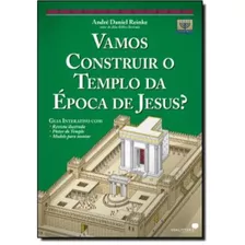 Vamos Construir O Templo Da Epoca De Jesus?