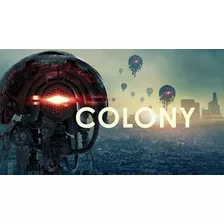 Colony (série De Tv)
