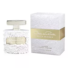 Bella Blanca Oscar De La Renta Edp 100ml Mujer