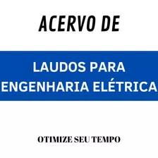 Biblioteca De Laudos Para Engenharia Elétrica