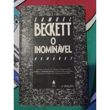 O Inominável - Romance - Samuel Beckett - Livro 