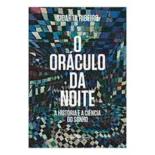 Livro O Oraculo Da Noite - Ribeiro, Sidarta [2019]