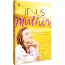 Jesus O Amado Da Alma Da Mulher