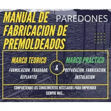 Manual Para Fabricacion De Paredones Premoldeados.