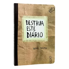 Destrua Este Diário - Keri Smith - Livro Físico