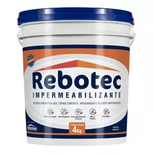 Impermeabilizante Rebotec 4kg Original - Super Full